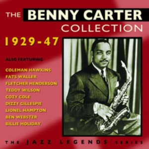 Carter Benny - Benny Carter Collection 1929-47 in the group CD / Pop-Rock at Bengans Skivbutik AB (1267047)