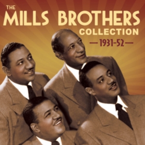 Mills Brothers - Mills Brothers Collection 1931-52 in the group OTHER / Övrigt /  at Bengans Skivbutik AB (1267079)