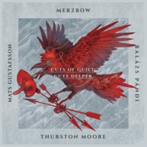 Merzbow Mats Gustafsson Balazs Pa - Cuts Of Guilt, Cuts Deeper in the group OTHER / Övrigt /  at Bengans Skivbutik AB (1267144)