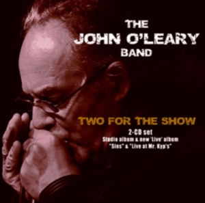 O'leary John Band - Two For The Show in the group OTHER / Övrigt /  at Bengans Skivbutik AB (1267175)