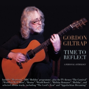 Giltrap Gordon - Time To Reflect: A Personal Antholo in the group OTHER / Övrigt / at Bengans Skivbutik AB (1267181)
