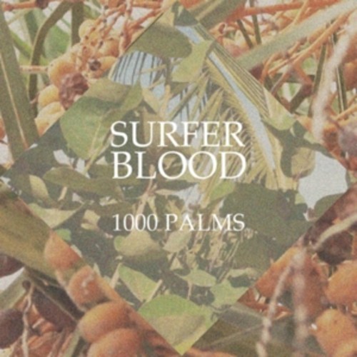 Surfer Blood - 1000 Palms in the group VINYL / Rock at Bengans Skivbutik AB (1270811)
