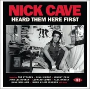 Various Artists - Nick Cave Heard Them Here First in the group CD / Rock at Bengans Skivbutik AB (1271534)