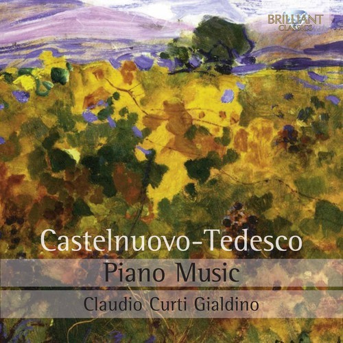 Castelnuovo-Tedesco Mario - Piano Music in the group CD / Klassiskt at Bengans Skivbutik AB (1271776)