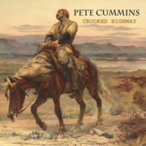 Cummins Pete - Crooked Highway in the group CD / Pop-Rock at Bengans Skivbutik AB (1275591)