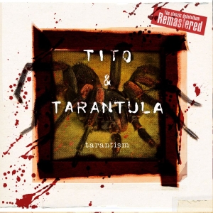 Tito And Tarantula - Tarantism (Remastered) in the group OTHER / Övrigt /  at Bengans Skivbutik AB (1275747)