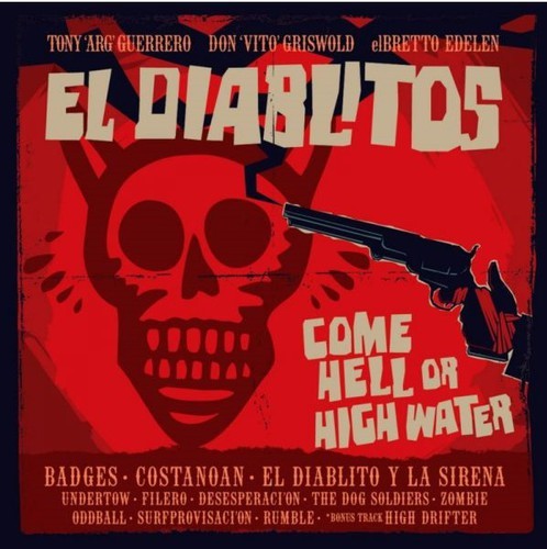 Guerrero Tony & El Diablitos - Come Hell Or High Water in the group CD / Rock at Bengans Skivbutik AB (1276388)