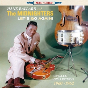 Hank & The Midnighters Ballard - Let's Go Again! in the group CD / Pop-Rock,RnB-Soul at Bengans Skivbutik AB (1276409)