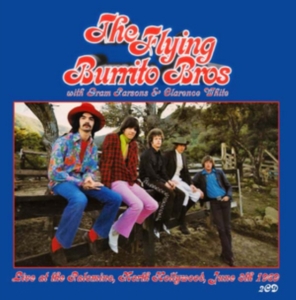 Flying Burrito Bros With Gram Parso - Live At The Palomino, 1969 in the group CD / Pop-Rock at Bengans Skivbutik AB (1276420)
