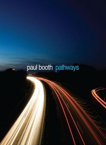 Booth Paul - Pathways in the group CD / Jazz/Blues at Bengans Skivbutik AB (1276451)