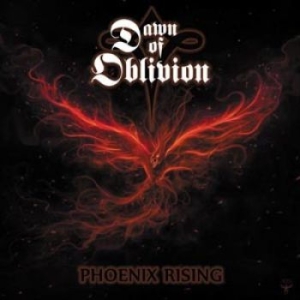 Dawn Of Oblivion - Phoenix Rising in the group CD / Hårdrock/ Heavy metal at Bengans Skivbutik AB (1279536)