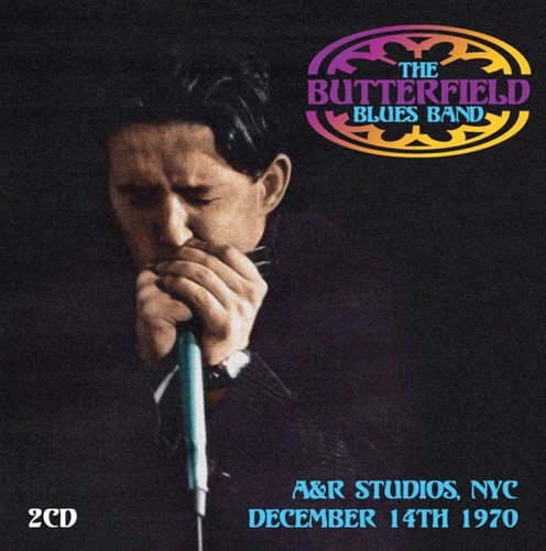 Butterfield Blues Band - A&R Studios, Nyc, 1970 in the group OTHER / Övrigt /  at Bengans Skivbutik AB (1288781)