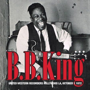 King B.B. - United Western Recorders, 1972 in the group CD / Blues at Bengans Skivbutik AB (1288788)