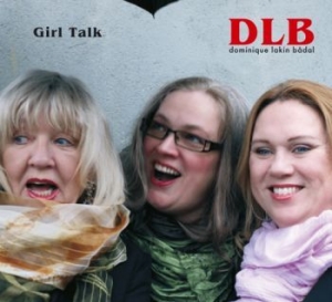 Dlb - Dominique Lakin Bådal - Girl Talk in the group OUR PICKS / Record Store Day / RSD2013-2020 at Bengans Skivbutik AB (1288991)