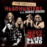 Kentucky Headhunters / Johnnie John - Meet Me In Bluesland in the group CD / Blues,Jazz at Bengans Skivbutik AB (1296568)