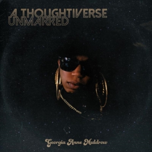 Muldrow Georgia Anne - A Thoughtiverse Unmarred in the group CD / Hip Hop-Rap,Pop-Rock,RnB-Soul at Bengans Skivbutik AB (1296754)