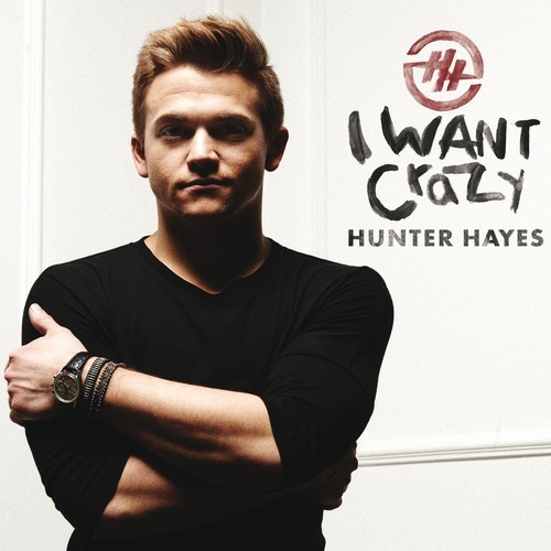 Hunter Hayes - I Want Crazy in the group CD / Pop at Bengans Skivbutik AB (1298740)