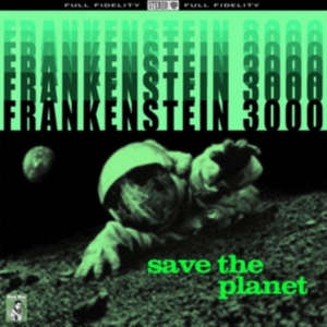 Frankenstein 3000 - Save The Planet in the group CD / Pop-Rock at Bengans Skivbutik AB (1310030)
