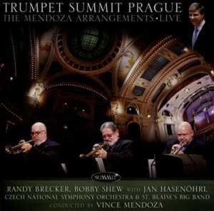 Brecker Randy And Bobby Shew With J - Trumpet Summit Prague: The Mendoza in the group CD / Jazz/Blues at Bengans Skivbutik AB (1310036)