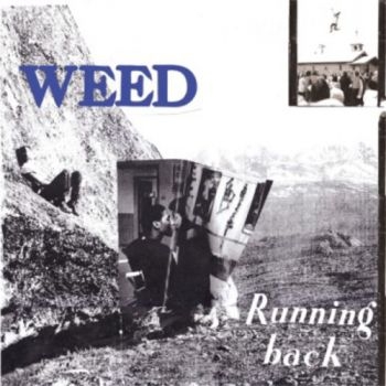 Weed - Running Back in the group VINYL / Rock at Bengans Skivbutik AB (1310094)