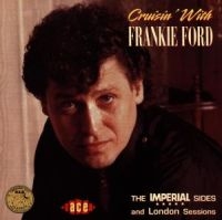 Ford Frankie - Cruisin' With Frankie Ford in the group CD / Pop-Rock at Bengans Skivbutik AB (1311909)