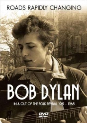 Dylan Bob - Roads Rapidly Changing  - Dvd Docum in the group OTHER / Music-DVD & Bluray at Bengans Skivbutik AB (1312139)