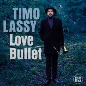 Timo Lassy - Love Bullet in the group CD / Finsk Musik,Jazz at Bengans Skivbutik AB (1312383)