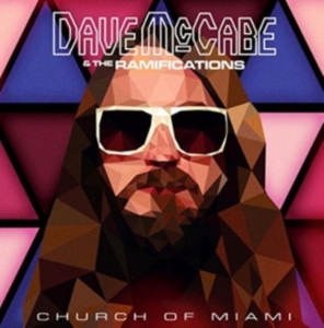 Mccabe Dave & Ramifications - Church Of Miami in the group CD / Pop-Rock at Bengans Skivbutik AB (1318440)