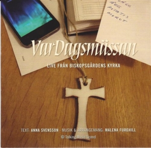 Live Från Biskopsgårdens Kyrka - Vardagsmässan in the group CD / Film-Musikal at Bengans Skivbutik AB (1318883)