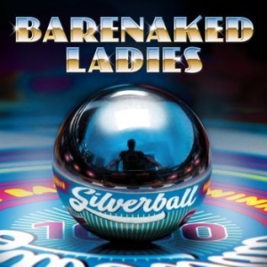 Barenaked Ladies - Silverball in the group CD / Pop at Bengans Skivbutik AB (1333243)