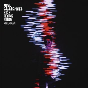 Noel Gallagher's High Flying Birds - Riverman in the group VINYL / Rock at Bengans Skivbutik AB (1333411)