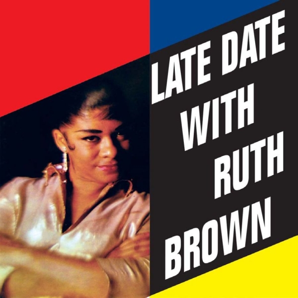 Brown Ruth - Late Date With Ruth Brown in the group CD / RNB, Disco & Soul at Bengans Skivbutik AB (1333681)