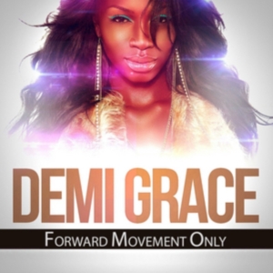 Grace Demi - Forward Movement Only in the group OTHER / Övrigt /  at Bengans Skivbutik AB (1333898)