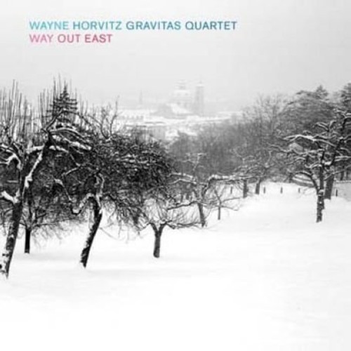 Wayne Horvitz Gravitas Quartet - Way Out East in the group OTHER / Övrigt / at Bengans Skivbutik AB (1333919)