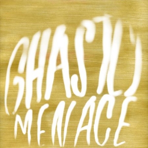 Ghastly Menace - Songs Of Ghastly Menace in the group VINYL / Rock at Bengans Skivbutik AB (1333928)
