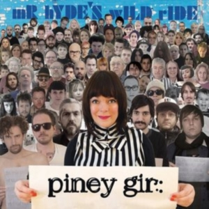 Piney Gir - Mr Hyde's Wild Ride in the group CD / Pop-Rock at Bengans Skivbutik AB (1334828)