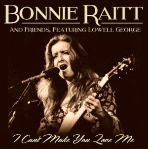 Raitt Bonnie And Friends Featuring - I Can't Make You Love Me in the group CD / Pop-Rock at Bengans Skivbutik AB (1334874)