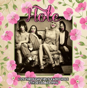 Hole - Live Through This Is Radio Hole, 19 in the group CD / Rock at Bengans Skivbutik AB (1334875)
