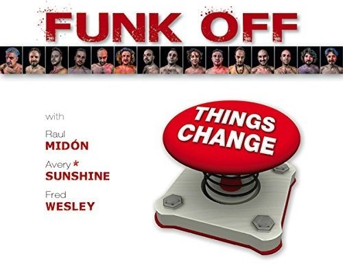 Funk Off - Things Change in the group CD / Jazz/Blues at Bengans Skivbutik AB (1334897)