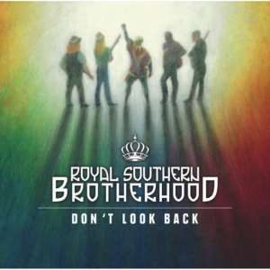 Royal Southern Brotherhood - Don't Look Back in the group CD / Blues,Country,Jazz at Bengans Skivbutik AB (1386345)