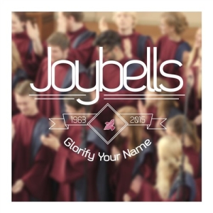 Joybells - Glorify Your Name in the group Externt_Lager /  at Bengans Skivbutik AB (1386916)
