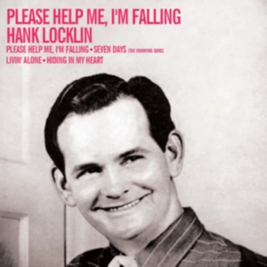 Locklin Hank - Please Help Me, I'm Falling in the group OTHER / Övrigt /  at Bengans Skivbutik AB (1386999)