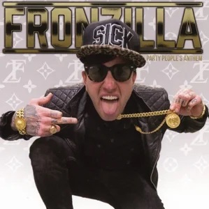 Fronzilla - Party People's Anthem in the group CD / Dans/Techno at Bengans Skivbutik AB (1398012)