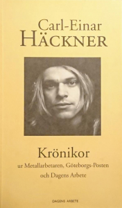 Carl-Einar Häckner - Krönikor - Carl-Einar Häckner in the group OUR PICKS / Music Books at Bengans Skivbutik AB (143005)