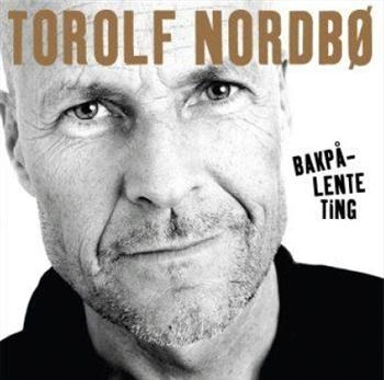 Nordbø Torolf - Bakpå-Lente Ting in the group CD / Bestsellers at Bengans Skivbutik AB (1475120)