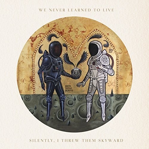 We Never Learned To Live - Silently, I Threw Them Skyward in the group OTHER / Övrigt / at Bengans Skivbutik AB (1475215)