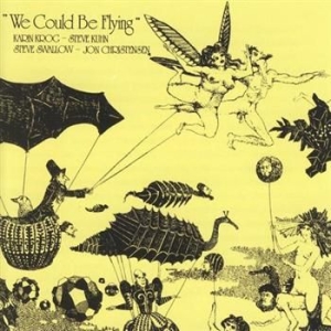 Krog Karin/Kuhn/Swallow/Christensen - We Could Be Flying in the group CD / Jazz/Blues at Bengans Skivbutik AB (1475281)