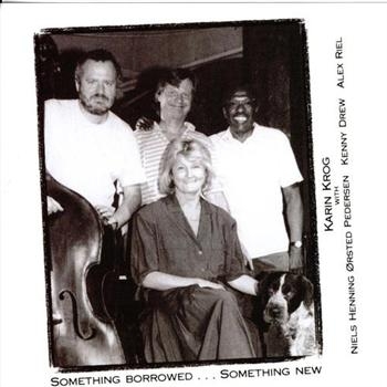 Krog Karin/Nhøp/Drew/Riel - Something Borrowed...Something in the group CD / Jazz/Blues at Bengans Skivbutik AB (1475285)