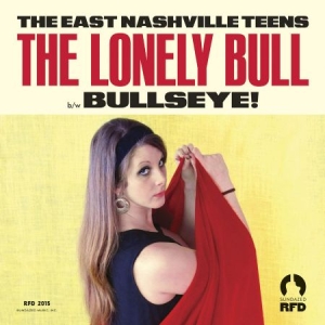 East Nashville Teens The - The Lonely Bull / Bullseye! (Gold V in the group OUR PICKS / Classic labels / Sundazed / Sundazed Vinyl at Bengans Skivbutik AB (1475392)