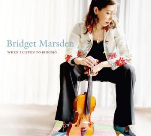 Marsden Bridget - When I Listen To Bingsjö in the group CD / Pop-Rock,Svensk Musik at Bengans Skivbutik AB (1480066)